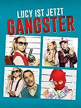 Lucy ist jetzt Gangster am Samstag, 23.09.2023 um 17 Uhr im CINEO
